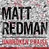 unbroken praise