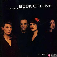 i touch roses: the best of book of love