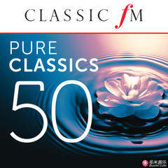 50 pure classics by classic fm